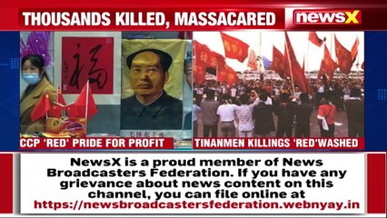 Xi's Latest PR Hoax Calls For 'Lovable' China Tiananmen Killings 'Red-Washed' NewsX