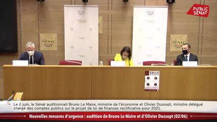 Nouvelles mesures d'urgence : audition de Bruno Le Maire et d'Olivier Dussopt - Les matins du Sénat (03/06/2021)