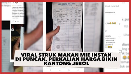 Viral Struk Makan Mie Instan di Puncak, Perkalian Harga Bikin Kantong Jebol