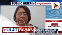 DOST, tiniyak na walang masasayang na bakuna sa clinical trial ng COVID-19 vaccine mix and match