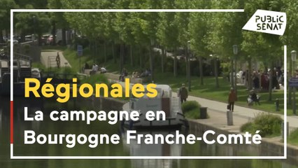 Régionales : la campagne en Bourgogne Franche-Comté
