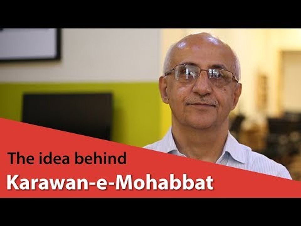 Harsh Mander explains the idea behind 'Karawan e Mohabbat'