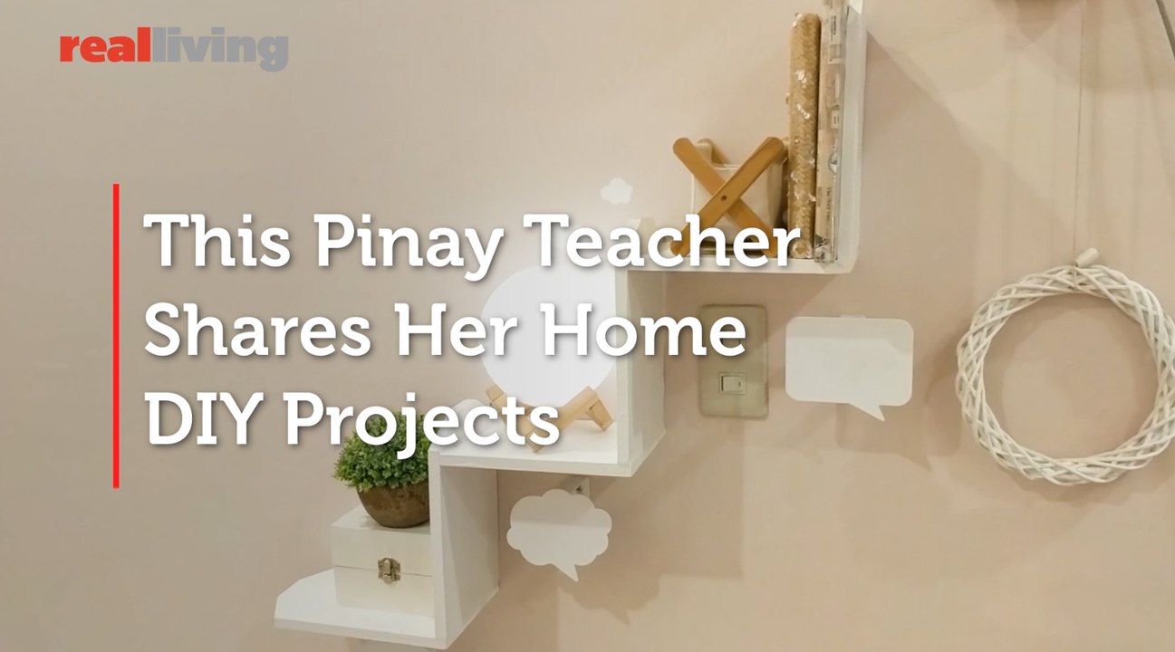 This Pinay Teacher Shares Her Home DIY Projects