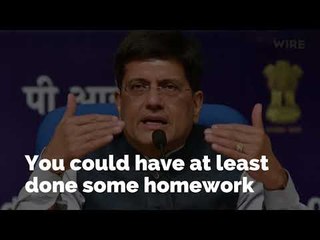 Lost your job? Piyush Goyal thinks that’s a ‘very good sign’