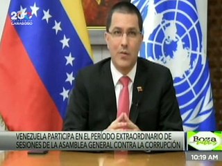 Canciller Arreaza: La aplicación de bloqueos económicos son actos de corrupción incuestionables