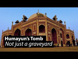"Humayun’s Tomb is an architectural marvel, not just a graveyard"