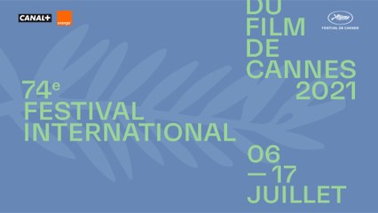 Festival de Cannes - Announcement of the 2021 Official Selection