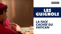 La face cachée du Vatican - Les Guignols - CANAL 