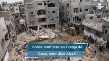 AMLO respalda posición de México en la ONU ante conflicto en Franja de Gaza