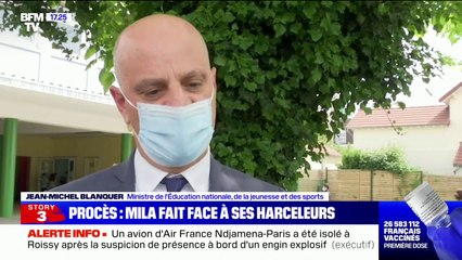 Jean-Michel Blanquer: "On doit tous être en soutien de Mila"
