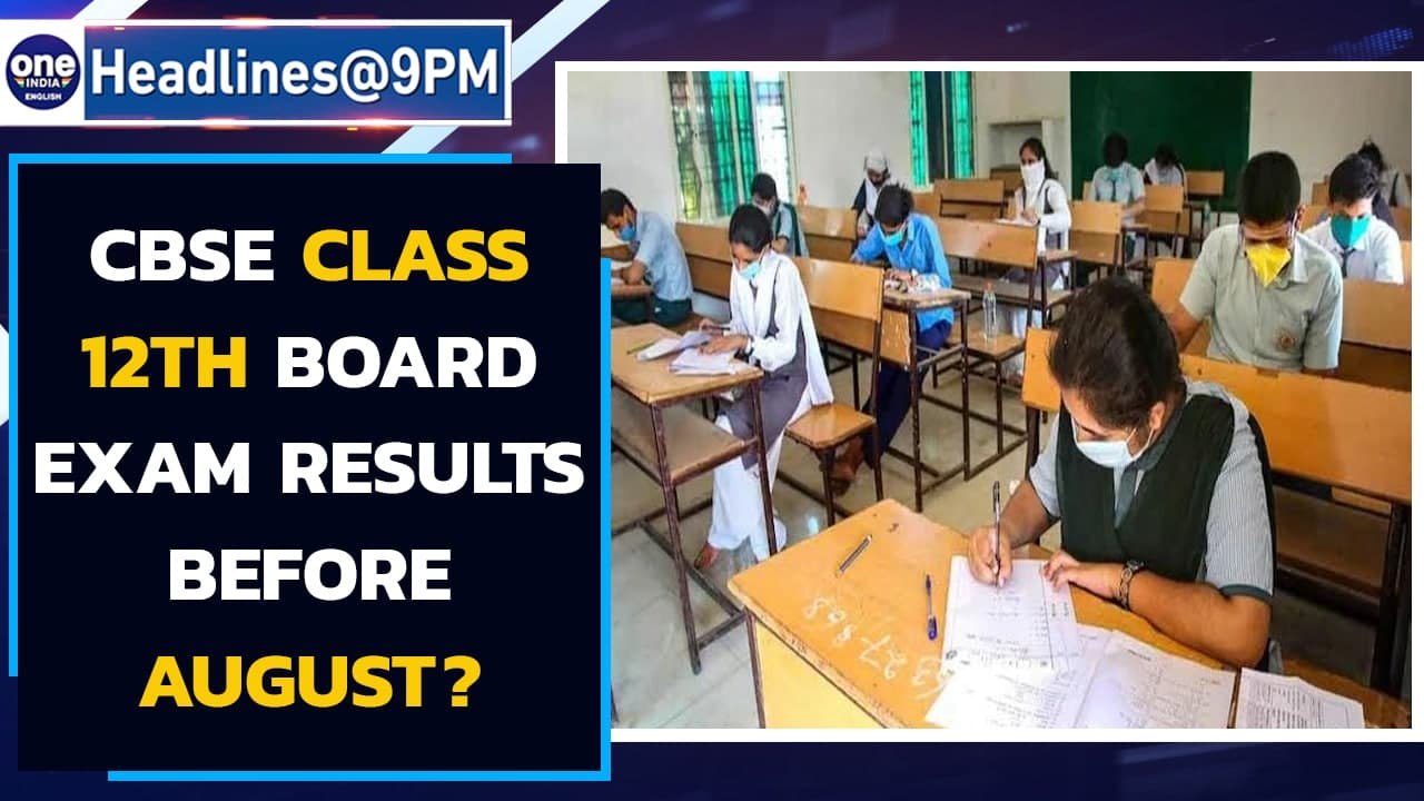 CBSE Class 12th Board exam results likely before August| Oneindia News