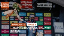 #Dauphiné 2021 - Stage 5 - Highlights: Thomas bounces back in style