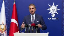 ANKARA - Ömer Çelik: 'AK Parti'nin yaptığı ile meşgul olmaktan başka siyasetle ilgili bir söz yok''