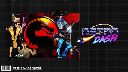 Retro Dash #22 : Mortal Kombat