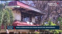 Pasca Kebakaran Eks Pasar Bauntung, Pemkot Banjarbaru Akan Lanjutkan Proses Relokasi