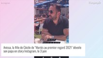 Cécile (Mariés au premier regard 2021) : Le visage de son ex-compagnon dévoilé par sa fille