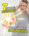7 (duras) decisiones para cuidar tu salud mental