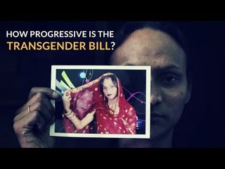 Pride Month Special: How Progressive Is The Transgender Persons Bill?