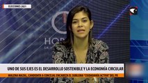 Uno de sus grandes ejes es el desarrollo sostenible y la  economía circular