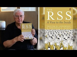 Walter Andersen On The Rising Influence of RSS And Its Affiliates In The Sangh Parivar
