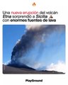 Una nueva erupción del volcán Etna sorprendió a Sicilia con enormes fuentes de lava