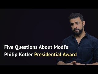 Five Questions About Modi's Philip Kotler Presidential Award