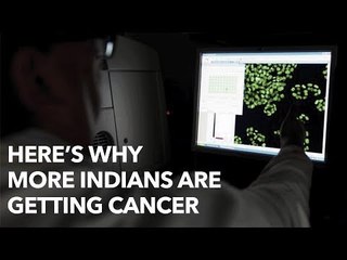 Here's Why Cancer Is Becoming A Common Indian Disease