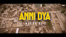 Anni Dya Mzaak Ae (Official Video) Whistle | Lovees | Regan Dadu | Reg - D Music