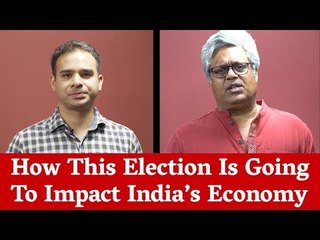 How This Election Is Going To Impact India’s Economy