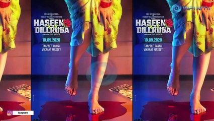 Taapsee Pannu starrer Haseen Dillruba to release on Netflix | When? Watch the video...