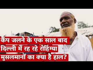 How Delhi's Rohingya Refugees Are Coping A Year After Their Camps Caught Fire