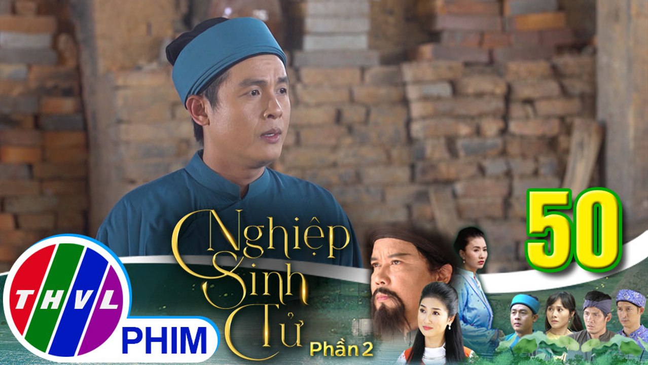 Nghiệp sinh tử - Phần 2 | Tập 50[2]: Phúc Điền nhắc khéo anh trai nên để mắt đến Ái Nhi