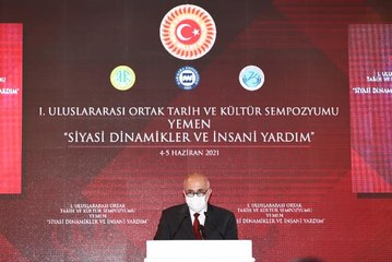 TBMM Başkanvekili Bilgiç, Yemen konulu "I. Uluslararası Ortak Tarih ve Kültür Sempozyumu"nda konuştu