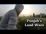 Punjab's Land Wars: How Dalit Landless Farmers Are Reclaiming Their Share of Land