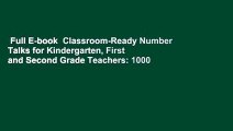 Full E-book  Classroom-Ready Number Talks for Kindergarten, First and Second Grade Teachers: 1000