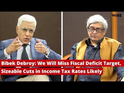 Bibek Debroy: We Will Miss Fiscal Deficit Target, Sizeable Cuts in Income Tax Rates Likely