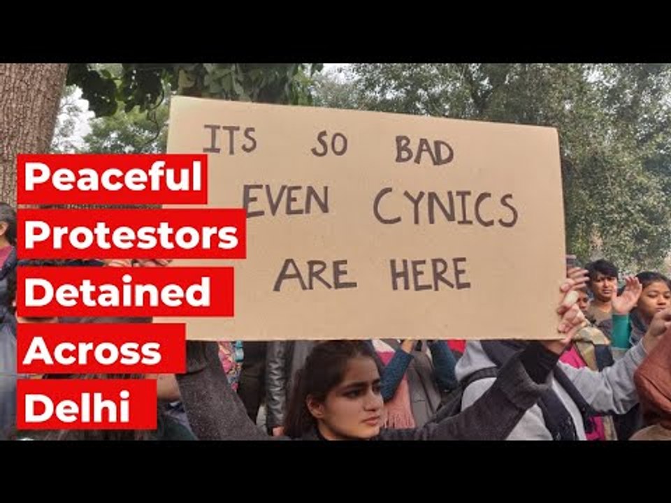 Peaceful Protestors Detained in Delhi, Bengaluru, Mobile Services Suspended in Delhi | CAA Protests