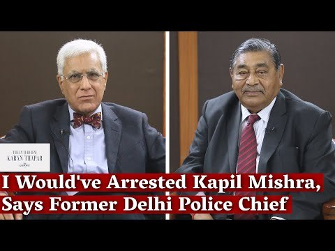 I Would've Arrested Anurag Thakur, Kapil Mishra— Former Delhi Top Cop Ajay Raj Sharma on Delhi Riots