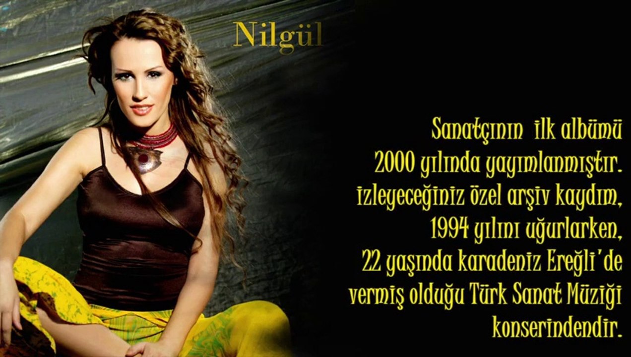 Nilgül - Leyla Bir Özgecandır (Canlı -1994)