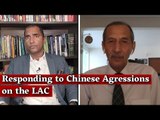India–China Border Tensions | Military Escalation in Galwan | National Security Conversations EP 77