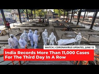 India Records More Than 11,000 Cases For the Third-Day in a Row | Daily COVID-19 Updates