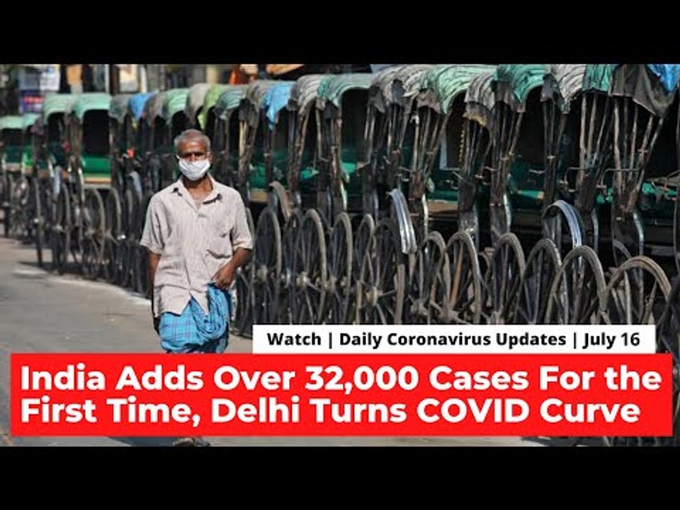 India Adds Over 32,000 News Cases, Delhi Turns COVID Curve | COVID-19 Updates