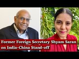 'Throwing China Out of Occupied Areas Difficult,Risk of Escalation High', Says Shyam Saran