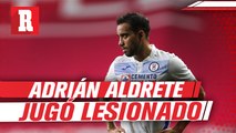 Adrián Aldrete reveló que jugó lesionado todo el Guardianes 2021