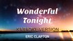 WONDERFUL TONIGHT - Karaoke Version by Eric Clapton