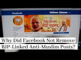Why Did Facebook Not Remove BJP-Linked Anti-Muslim Posts? | The Wire