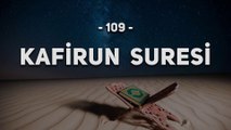 109 - Kafirun Suresi - Kur'an ı Kerim Kafirun Suresi Dinle