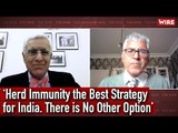 Herd Immunity the Best Strategy for India. There is No Other Option: Prof Raj Bhopal, Epidemiologist