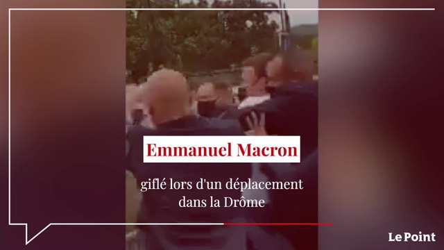 Emmanuel Macron giflé par un homme dans la Drôme