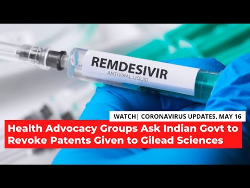 COVID-19 Updates | For Easy Access of Remdesivir,  India Asked to Revoke Gilead Sciences' Patents